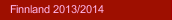 Finnland 2013/2014